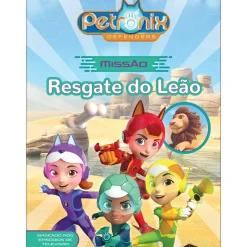 Booksmile Coleções Infantis > Petronix Defenders: Missão - Resgate do Leão