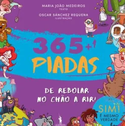 Dom Quixote Literatura Juvenil > 365+1 Piadas de Rebolar no Chão a Rir de Maria João Medeiros