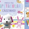 Porto Editora Atividades > Pinta o Teu Espetacular Cãozinho!