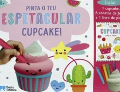Porto Editora Atividades > Pinta o Teu Espetacular Cupcake!