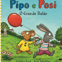 Clearance Jacarandá Pipo e Posi - o Grande Balão de Camilla Reid e Axel Scheffler
