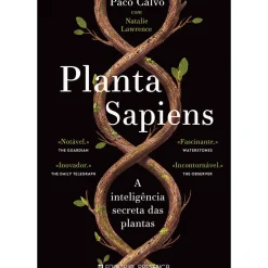 Presença Técnicos > Planta Sapiens de Paco Calvo e Natalie Lawrence