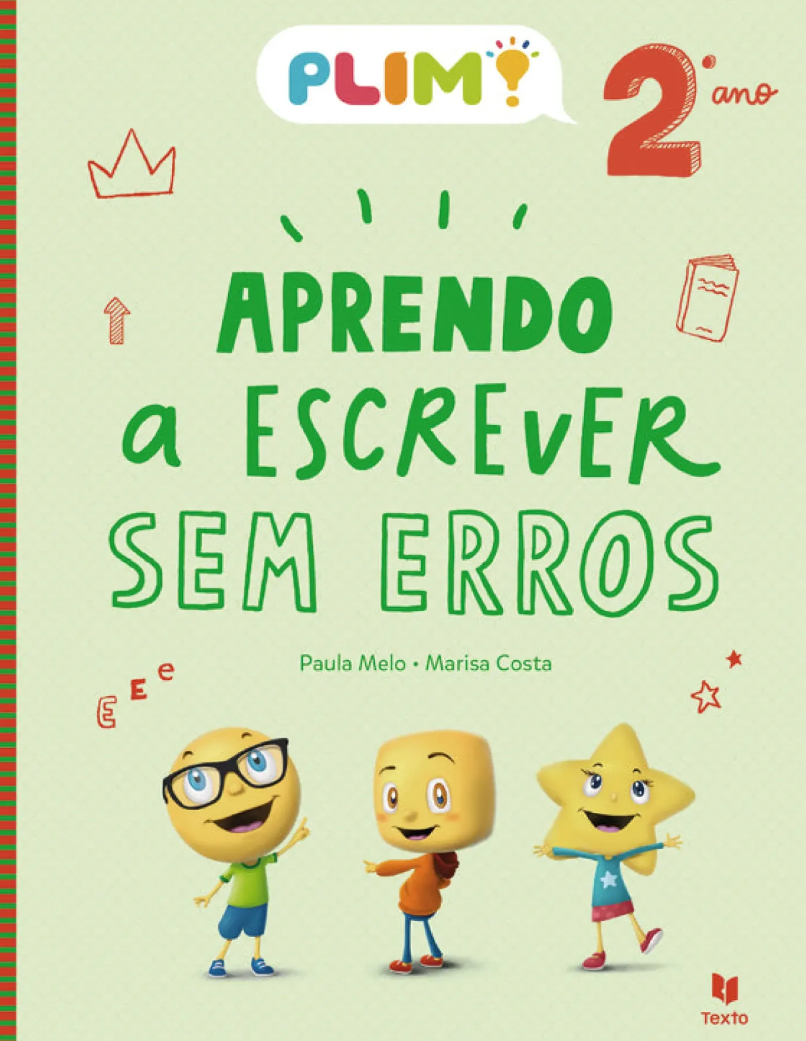 Texto 1º Ciclo > PLIM! Aprendo a Escrever sem Erros 2.º Ano
