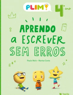 Texto 1º Ciclo > PLIM! Aprendo a Escrever sem Erros 4.º Ano