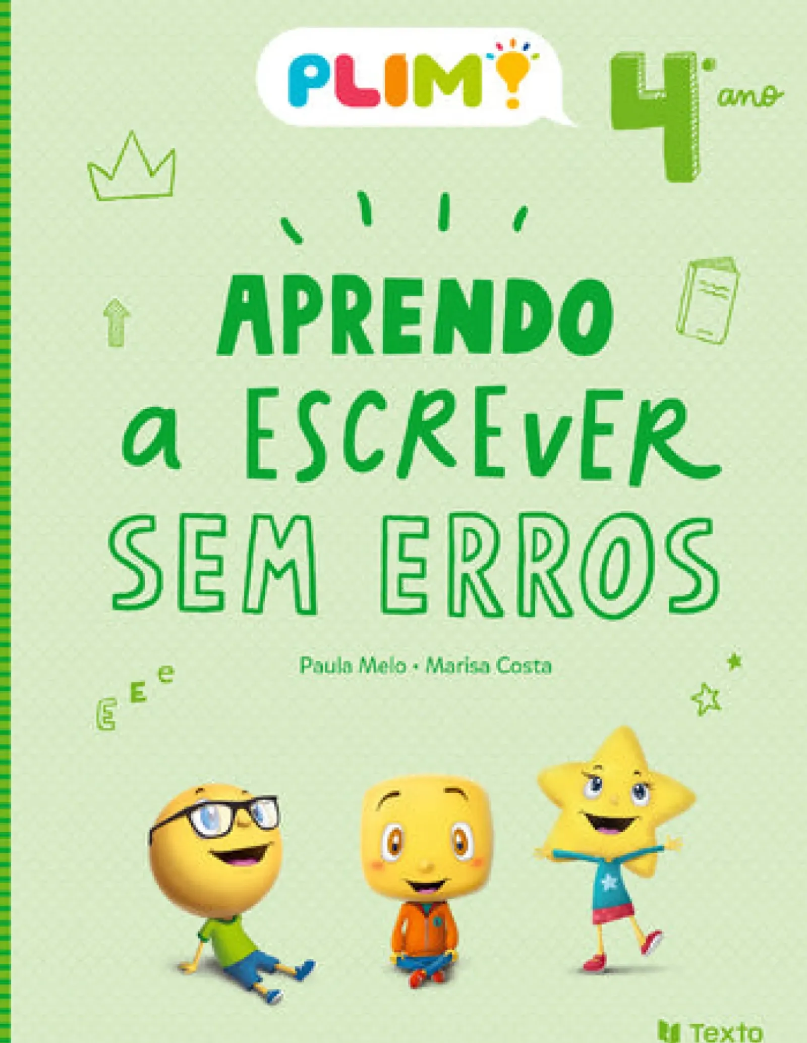 Texto 1º Ciclo > PLIM! Aprendo a Escrever sem Erros 4.º Ano