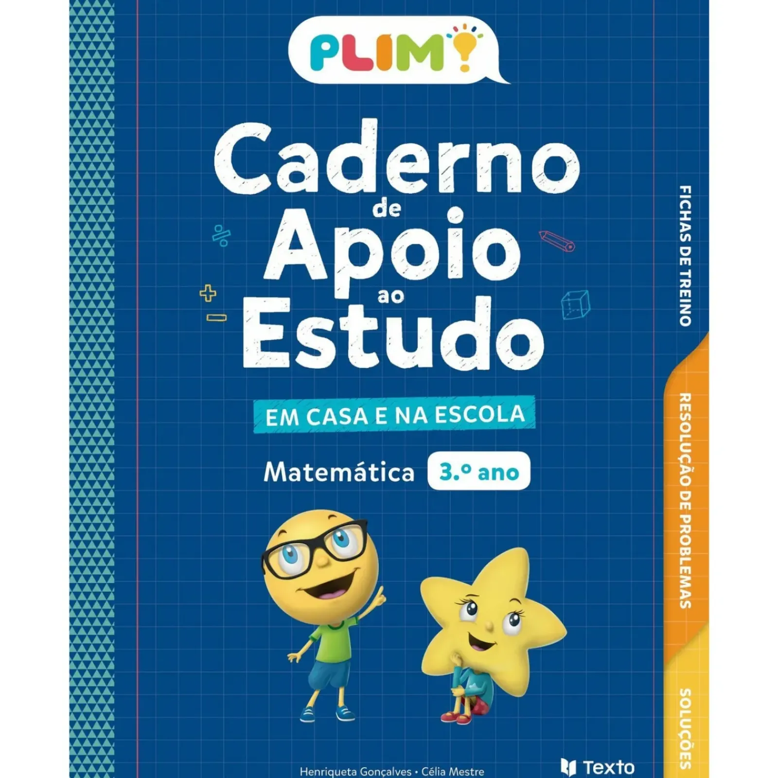 Best Texto PLIM! Caderno de Apoio ao Estudo - em Casa e na Escola Matemática 3º Ano de Célia Mestre e Henriqueta Gonçalves