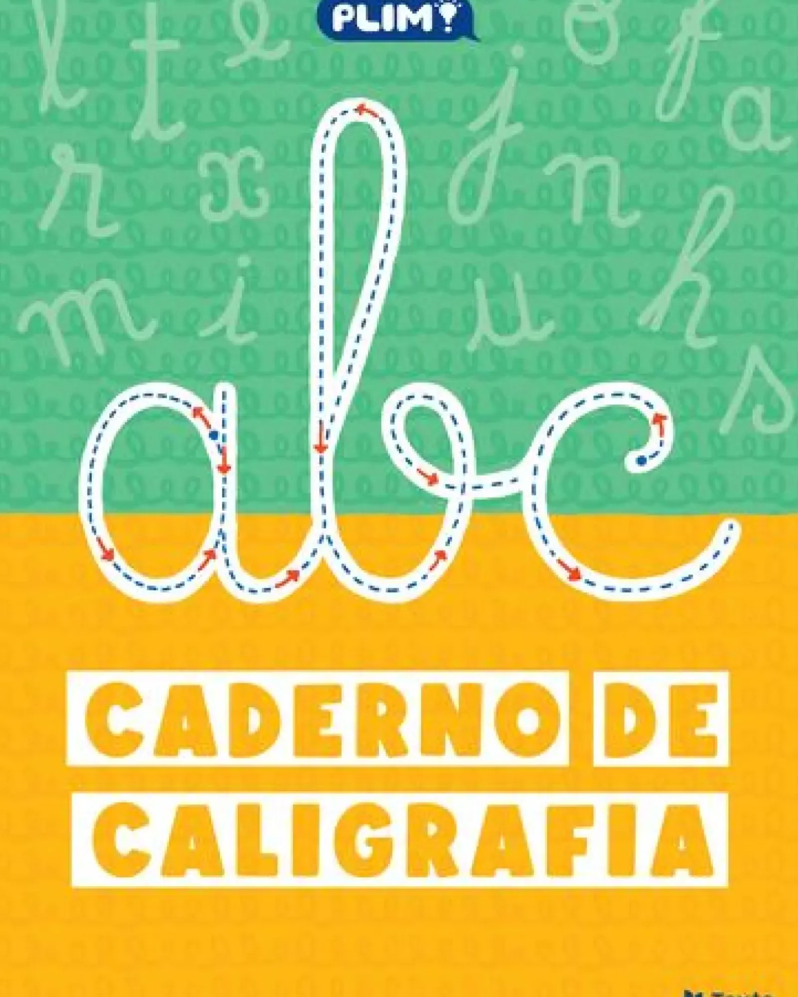 Discount Texto Editores PLIM! Caderno de Caligrafia de Paula Melo e Marisa Costa
