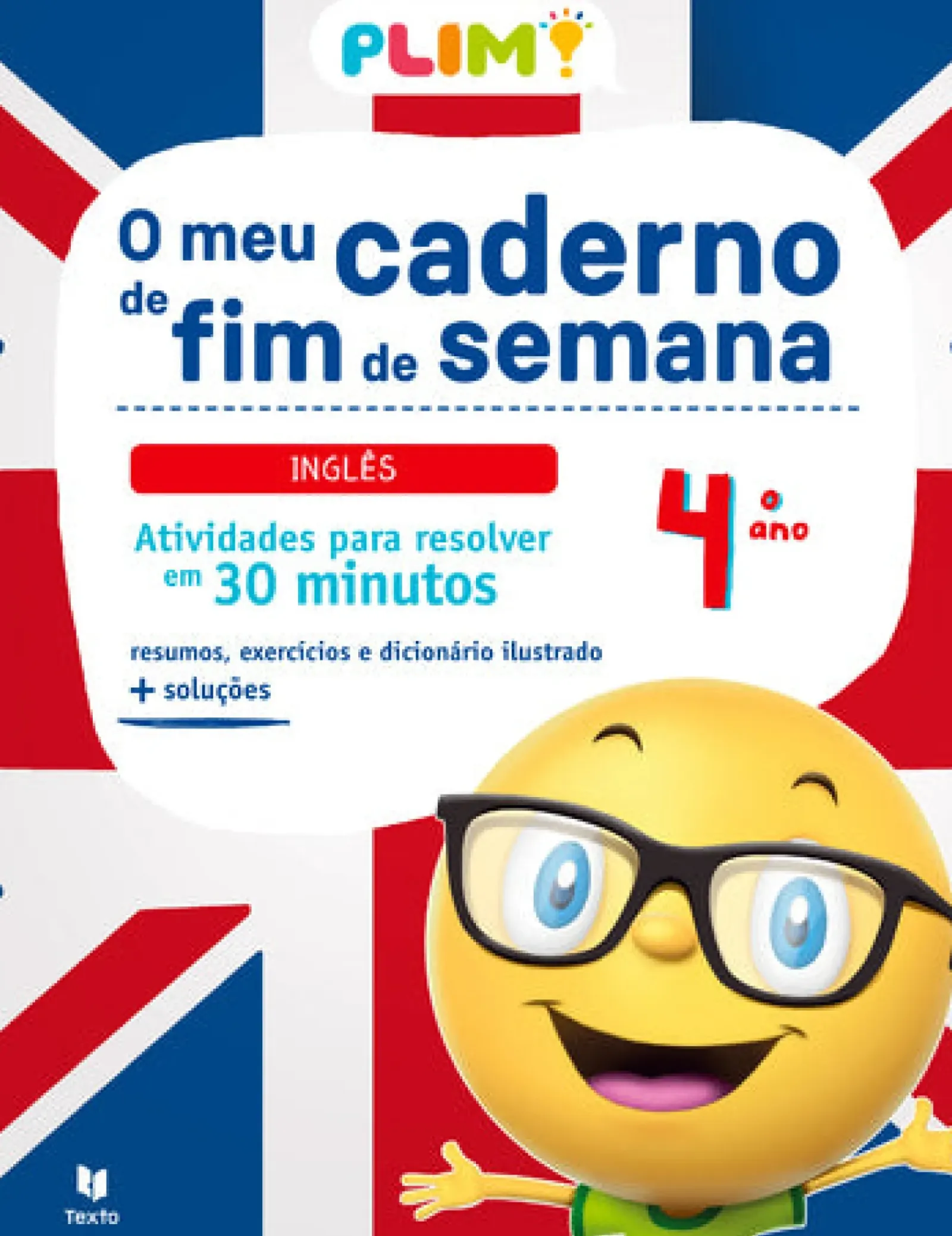Texto 1º Ciclo > PLIM! o Meu Caderno de Fim de Semana - Inglês 4.º Ano de Joana Silva e Vasco Costa