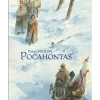 Ala Dos Livros Banda Desenhada E Novelas Gráficas > Pocahontas de Patrick Prugne
