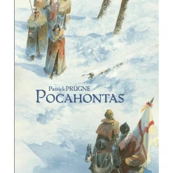 Ala Dos Livros Banda Desenhada E Novelas Gráficas > Pocahontas de Patrick Prugne