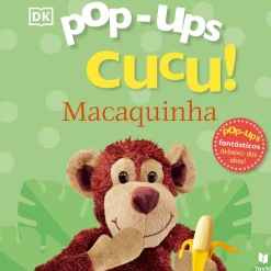 Texto Literatura Infantil > Pop-Ups Cucu! Macaquinha