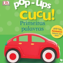 Texto Editora Bebé > Pop-Ups Cucu! Primeiras Palavras de Dorling Kindersley