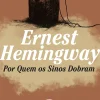 Livros Do Brasil Romance > Por Quem os Sinos Dobram de Ernest Hemingway