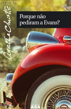 Best Asa Porque Não Pediram a Evans? de Agatha Christie - Obras de Agatha Christie N.º 56