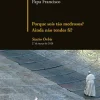 Online Dom Quixote Porque Sois Tão Medrosos? Ainda Não Tendes Fé? de Papa Francisco