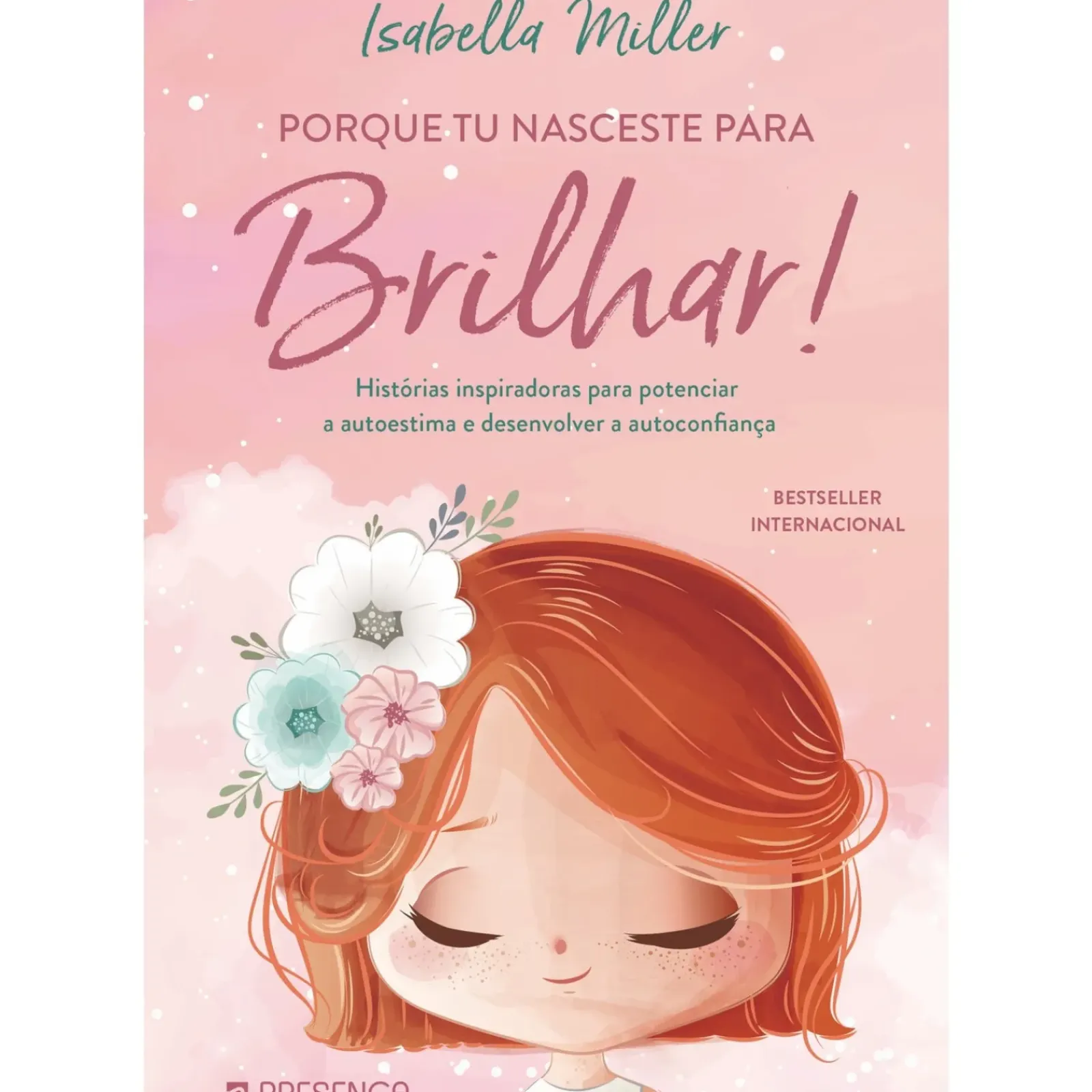 Discount Presença Porque Tu Nasceste para Brilhar! de Isabella Miller - Diversos
