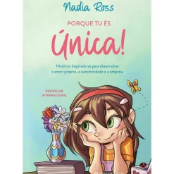 Presença Porque Tu És Única! de Nadia Ross