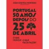 Online Manuscrito Portugal - 50 Anos Depois do 25 Abril de João Gouveia Monteiro