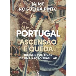 Clearance Dom Quixote Portugal - Ascensão e Queda de Jaime Nogueira Pinto