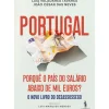 Dom Quixote Técnicos > Portugal: Porquê o País do Salário Abaixo de Mil Euros? de João César das Neves e Luís Valadares Tavares
