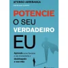 Sale Manuscrito Potencie o seu Verdadeiro Eu de Afonso Arribança