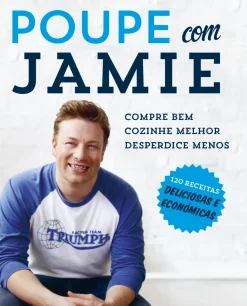 Discount Porto Editora Poupe com Jamie de Jamie Oliver
