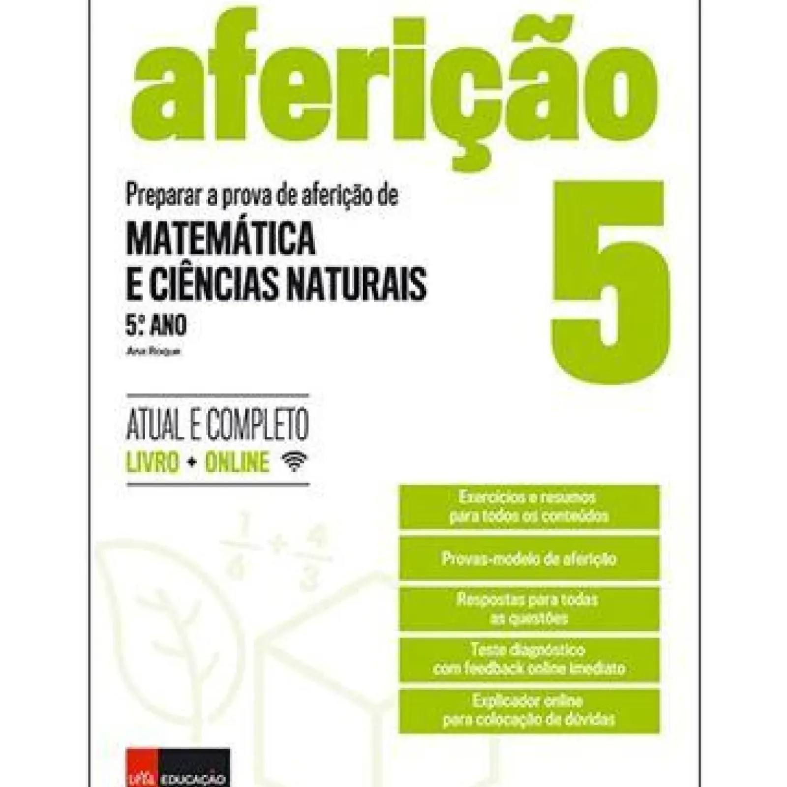 Leya 2º Ciclo > Preparar a Prova Aferição de Matemática e Ciências Naturais - 5º Ano de Ana Roque