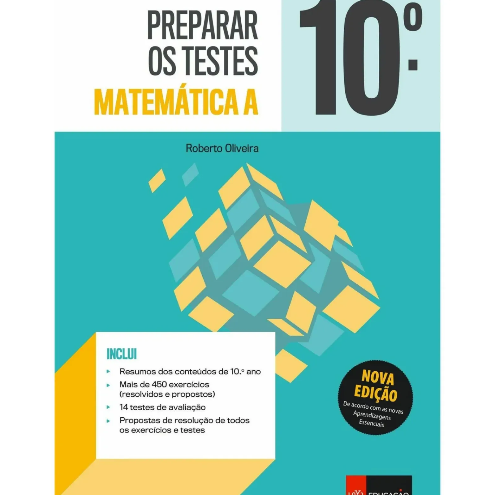 Leya Secundário > Preparar os Testes Matemática A 10 ºAno