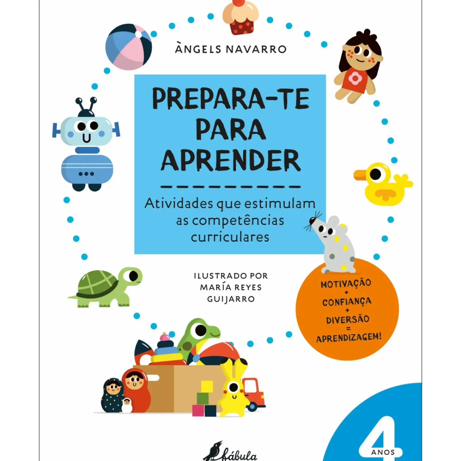 Fábula Prepara-te para Aprender - 4 Anos