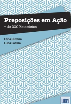 Lidel Dicionários E Gramáticas > Preposições em Ação