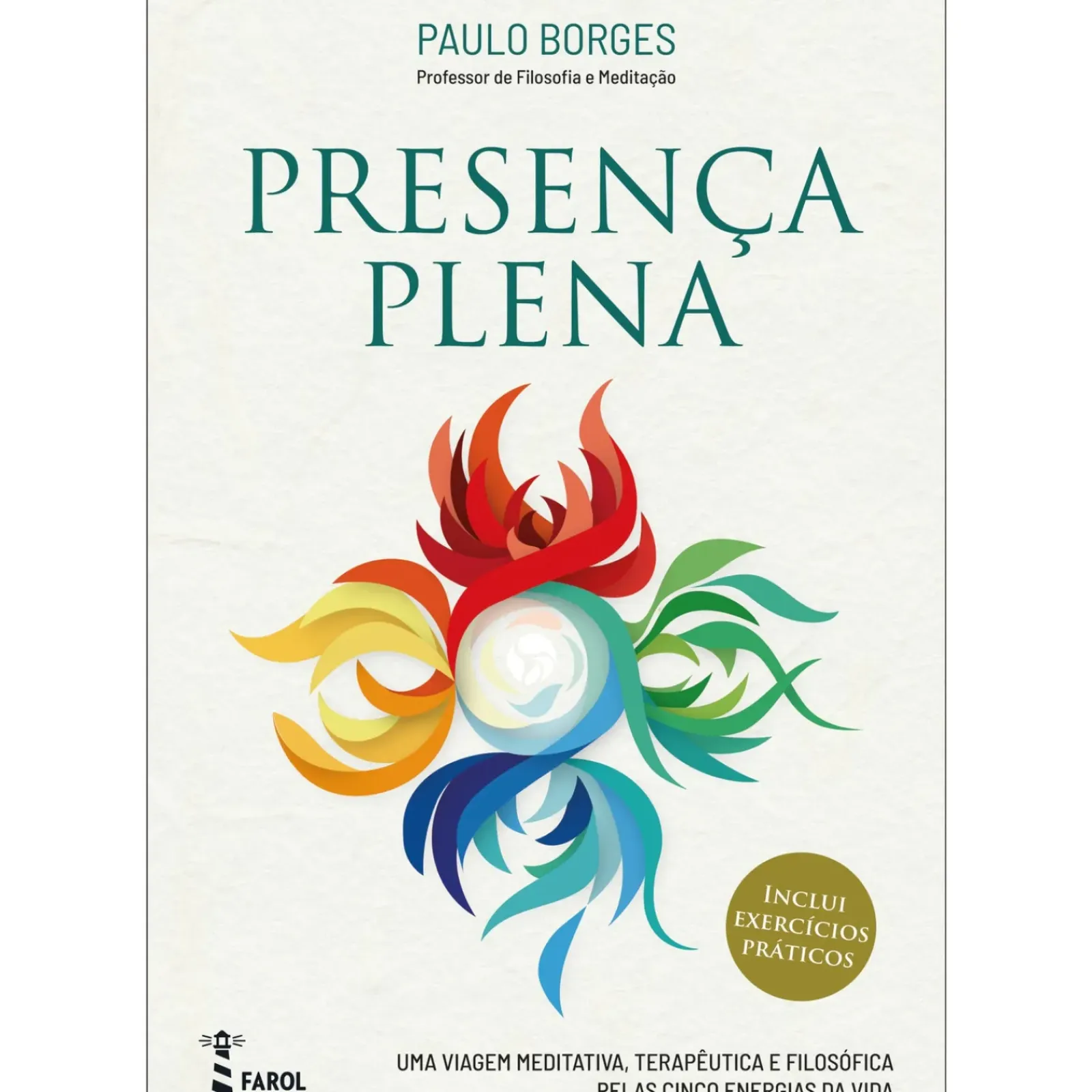 New Farol Presença Plena de Paulo Borges