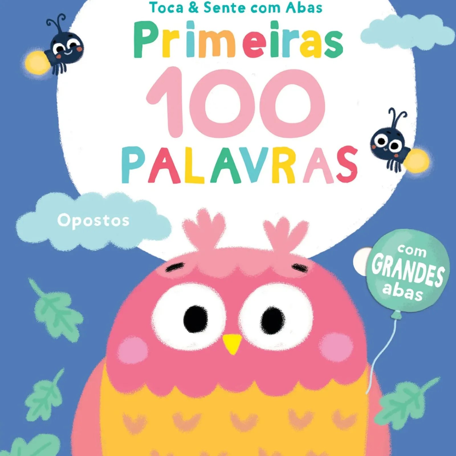 Yoyo Books Bebé > Primeiras 100 Palavras - Opostos