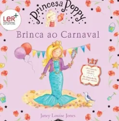 Best Booksmile Princesa Poppy - Brinca ao Carnaval de Janey Louise Jones