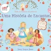 Booksmile Coleções Infantis > Princesa Poppy: uma História de Encantar de Janey Louise Jones - (2ª Edição)