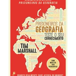 Hot Desassossego Prisioneiros da Geografia de Tim Marshall - Teste o seu Conhecimento