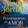 Best Marcador Prisioneiros do Amor de Nicole Jordan - Duelos de Sedução - Livro 1