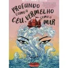 Clearance Asa Profundo Como o Céu, Vermelho Como o Mar de Rita Chang-Eppig