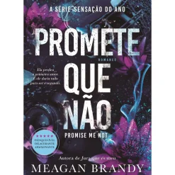 Clube Do Autor Young Adult > Promete que Não de Meagan Brandy