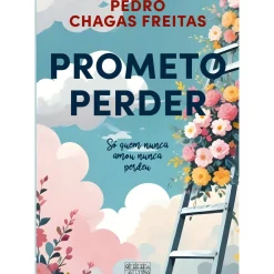Oficina Do Livro Romance > Prometo Perder de Pedro Chagas Freitas