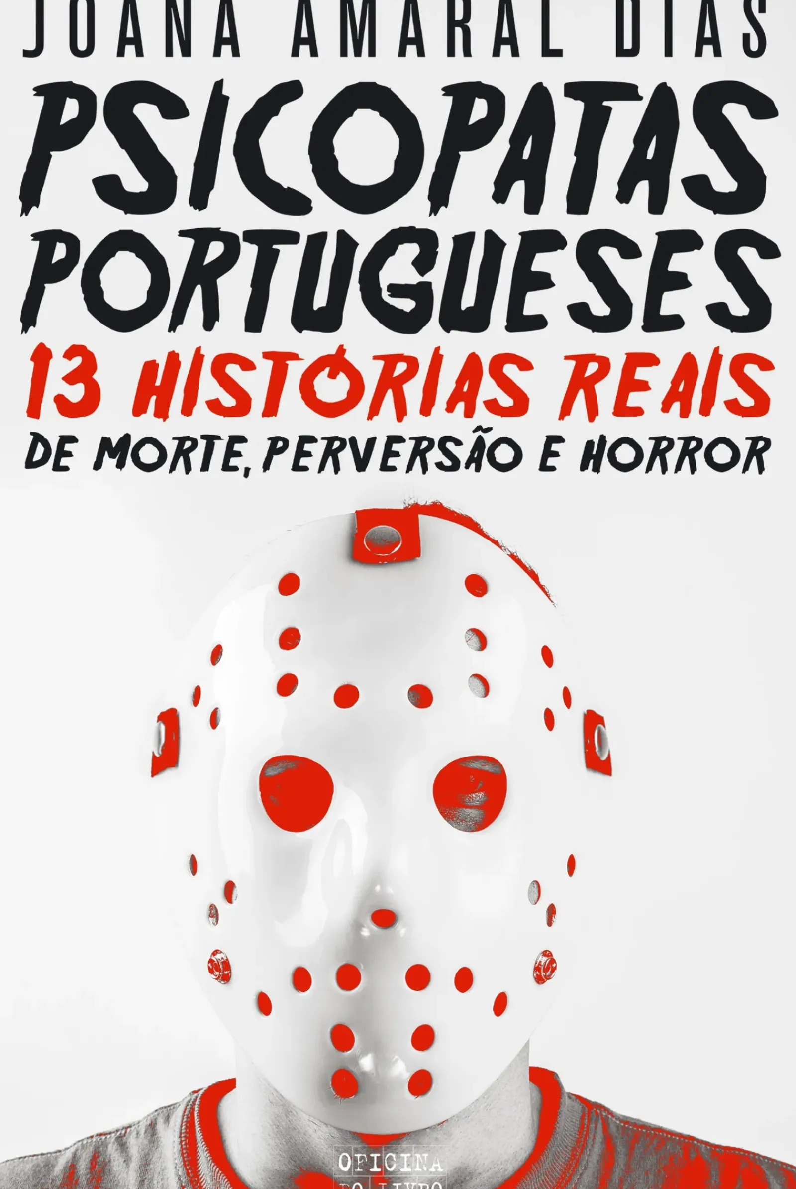 Outlet Oficina Livro Psicopatas Portugueses de Joana Amaral Dias