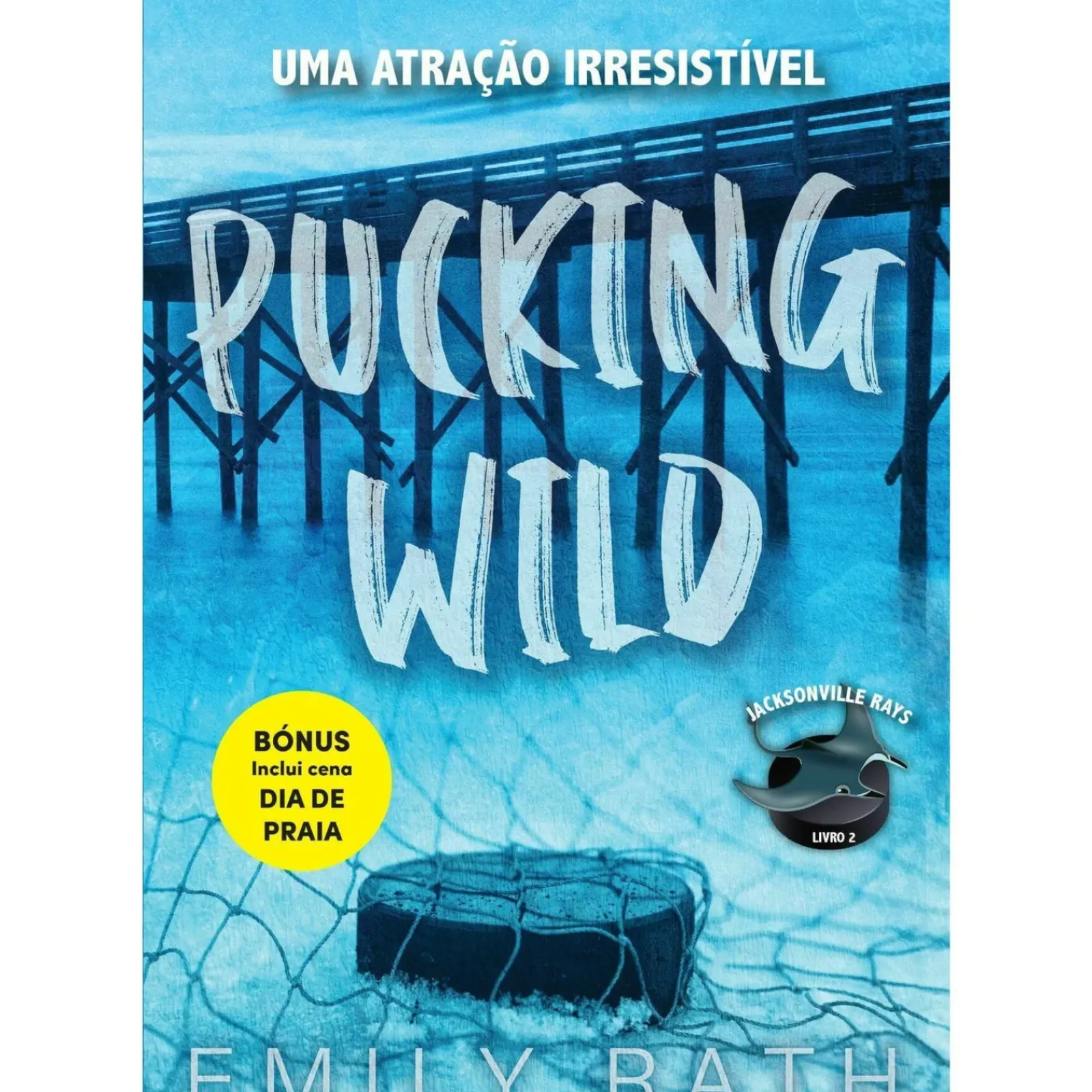 Quinta Essência Romance > Pucking Wild de Emily Rath