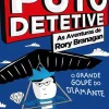 Porto Editora Coleções Juvenis > Puto Detetive: as Aventuras de Rory Branagan - o Grande Golpe do Diamante de Andrew Clover e Ralph Lazar
