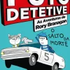 New Porto Editora Puto Detetive: as Aventuras de Rory Branagan - o Salto da Morte de Andrew Clover