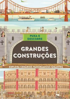Best Booksmile Puxa e Descobre - Grandes Construções de Philip Steele - Explora Cenários Panorâmicos Gigantes