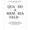 Manuscrito Saúde E Bem Estar > Quando a Memória Falha de Belina Nunes e Álvaro Machado - Compreender, Prevenir e Tratar a Doença de Alzheimer e Outras Demências