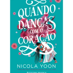 Best Presença Quando Danças com o Coração de Nicola Yoon