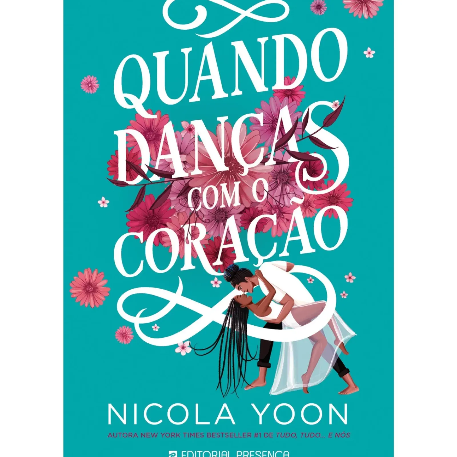 Best Presença Quando Danças com o Coração de Nicola Yoon