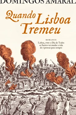 New Casa Das Letras Quando Lisboa Tremeu de Domingos Amaral