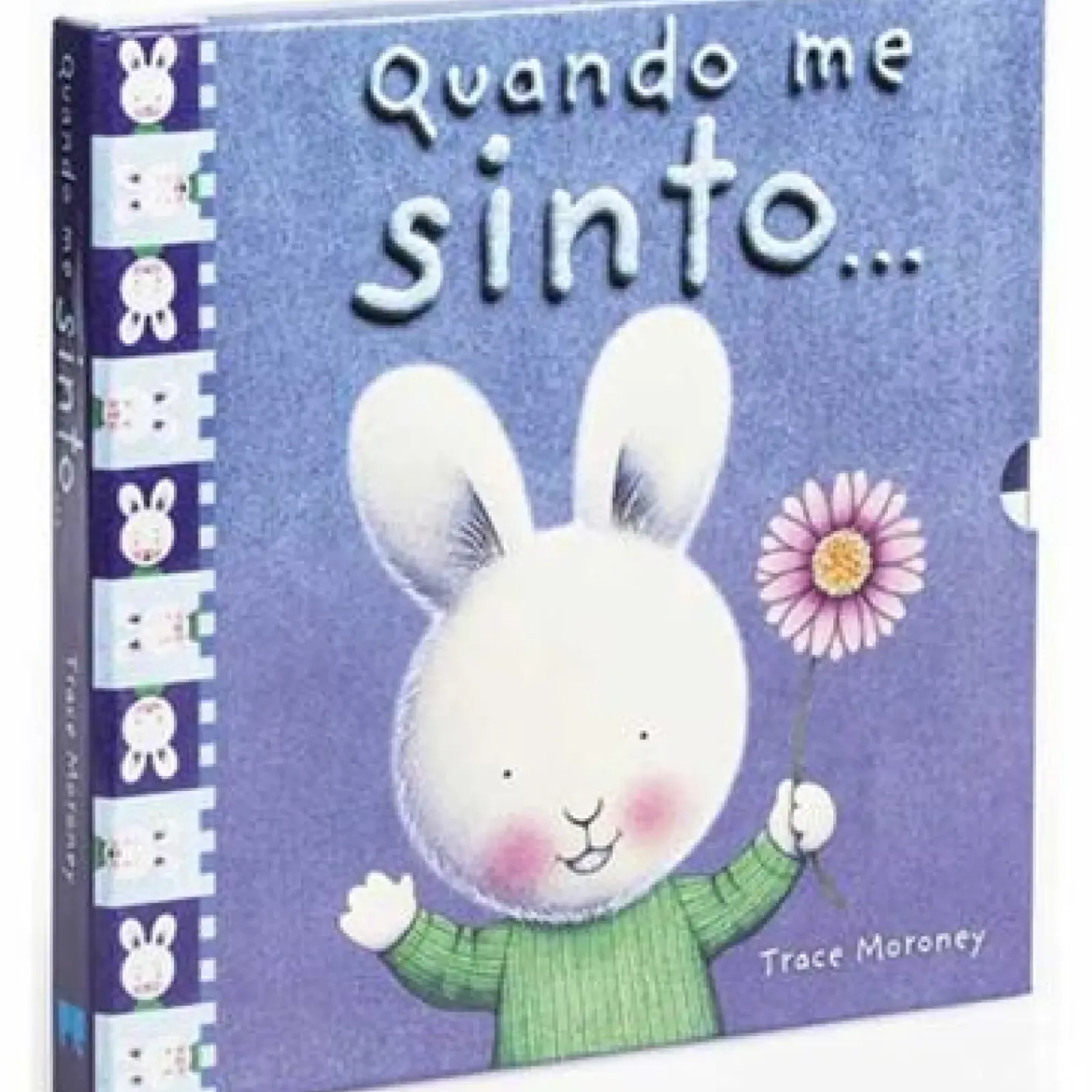 Porto Editora Literatura Infantil > Quando Me Sinto... de Trace Moroney
