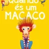 Clearance Jacarandá Quando És um Macaco de Loredana Baldinucci